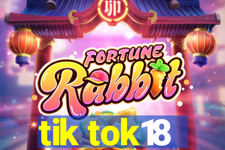 tik tok18